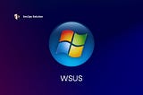 Automating Windows Server Updates with WSUS