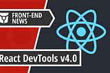 New React Dev Tools, WebKit tracking prevention policy and a preview of V8 v7.7