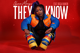 Alexcia Monique — They Know ft. Bigga Rankin