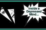 Inside the Mind of a Depressed Soul (The Inner Battle)