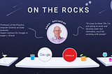 On the Rocks with Owen Astrachan, Expert Witness in Google v. Oracle