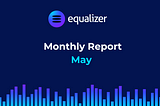 May Monthly Report