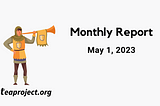 TEA Project Monthly Report — May 1, 2023