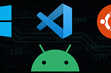 Android debugging in VS Code and Windows Subsystem for Linux (WSL)