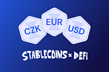 The Role of Stablecoins in Decentralized Finance (DeFi)