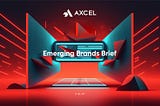 Emerging Brands Brief — February 21, 2024