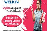 Best English Speaking Courses in Chandigarh by Welkin