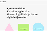 Kjernemodellen har flytta til kjernemodellen.no!