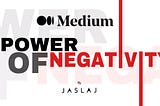Power Of Negativity
