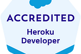 Heroku Developer Accredited Professional Exam — What You Need to Know!
