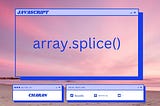 JavaScript Array splice() Method
