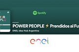 POWER PEOPLE — Prendidos al Futuro. El Podcast de Enel Argentina para el Ecosistema Emprendedor.