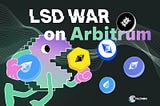 LSD Finance: the LSD War on Arbitrum.
