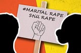 Indian women dealing with Marital rapes !!!