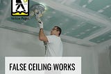 False ceiling works, False Ceiling services