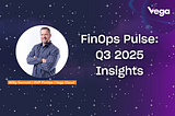The FinOps Pulse — Q3 2025 Insights