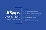 JOYS DIGEST #3(11)’20: MAIN OF FEBRUARY