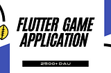 How I built a Production ready Flutter Application that has 3000+ Daily Active Users (DAUs)