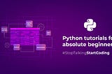 Python Tutorials for Absolute Beginners: Part 2