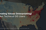 Estimating Values (Interpolating) for Non Technical GIS Users