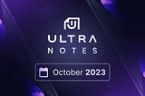 Ultra Notes — October: New Uniqs & Games, Tournaments, Halloween Sale