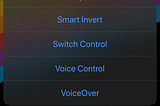 Accessibility Shortcuts menu with Smart Invert, Switch Control, Voice Control and VoiceOver options on it.