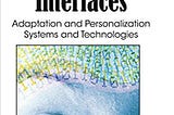 [DOWNLOAD]-Intelligent User Interfaces: Adaptation and Personalization Systems and Technologies