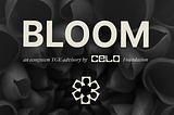 Celo Foundation Announces Bloom, An Advisory for Ecosystem Projects on their TGE Journey