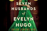 The Timeless Journey of Evelyn Hugo A Summary of ‘The Seven Husbands of Evelyn Hugo’