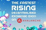 HunnySwap Launches the Most Fun and Engaging DEX on Avalanche