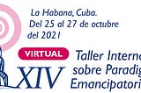 Paradigmas Emancipatorios en tiempos de pandemia: las luchas siguen