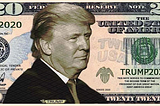 Image of Donald Trump superimposed on a twenty-dollar bill.