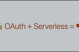 OAuth with Serverless using SST