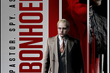 A Hero You Never Knew in ‘Bonhoeffer: Pastor. Spy. Assassin.’ (Movie Review)