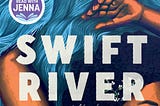 “Swfit River” Book Cover