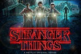 Stranger Things…a different kind of post.