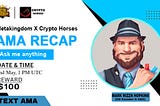 Metakingdom X Crypto Horses AMA Recap- 2nd May 2024