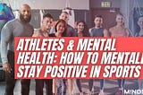 help you stop negative thinking in sports and turn a bad situation into a positive one