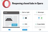 The Opera browser provides convenient options for reopening closed tabs, whether through the tab…