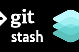 Mastering Git Stash Workflow