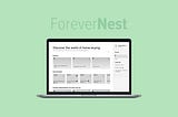 ForeverNest: Bringing the human touch to home buying