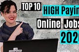 10 Highest Paying Work From Home Jobs in 2020 & HOW To Get Them