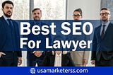 Why Is SEO Important for Attorneys?