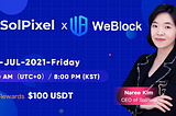 Recap-WeBlock AMA Session With SolPixel