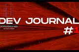 STARSHIP/Monsters Attack:DEV Journal #1