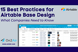 15 Design Tips for Airtable Base Design