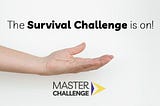 Helping companies in need: Master Challenge hosts the “Survival Challenge”