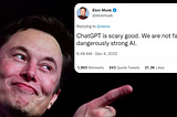 Elon Musk describing the AI as “scary good”