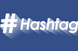 My Hashtag Challenge