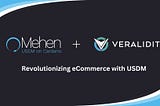 Veralidity revolutionizing eCommerce with Mehen’s USDM